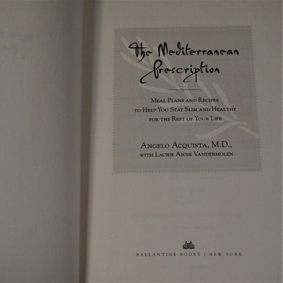 The Mediterranean Prescription Meal Plans Recipes to Help You Stay Slim 2006 HC - Picture 3 of 12
